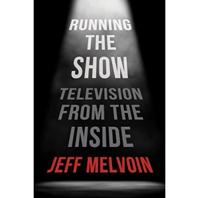 Abbildung von Running the Show: Television from Inside