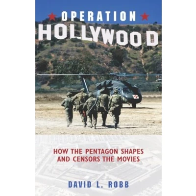 Abbildung von Operation Hollywood: How the Pentagon Shapes and Censors Movies