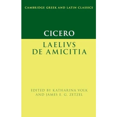 Abbildung von Cicero: Laelius de amicitia (Cambridge Greek and Latin Classics)