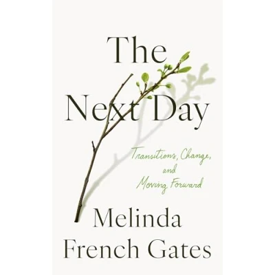 Abbildung von The Next Day: Transitions, Change, and Moving Forward