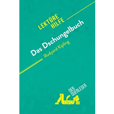 Abbildung von Das Dschungelbuch von Rudyard Kipling (Lektürehilfe): Detaillierte Zusammenfassung, Personenanalyse und Interpretation