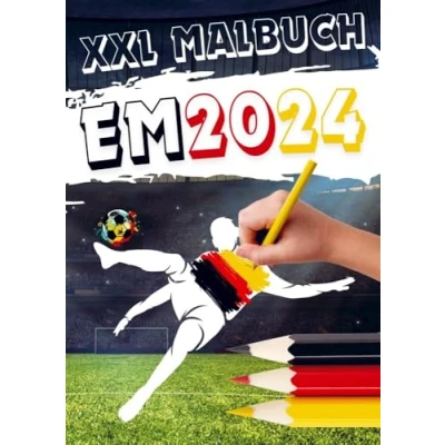 Abbildung von XXL Malbuch zur Fußball EM 2024: Kinder Europameisterschaft 2024 in Deutschland Das Geschenk für kleine Fußballfans