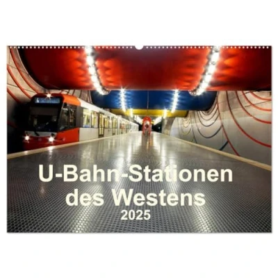 Abbildung von U Bahn Stationen des Westens (Wandkalender 2025 DIN A2 quer), CALVENDO Monatskalender