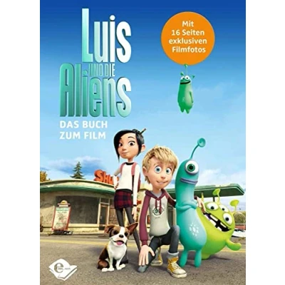 Abbildung von Luis und die Aliens: Das Buch zum Film