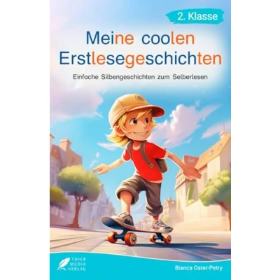 Abbildung von Silbenbuch 2. Klasse Meine coolen Erstlesegeschichten: Einfache Silbengeschichten zum Selberlesen für Kinder ab 7 Jahren Lesebuch (Silbengeschichten Klasse)