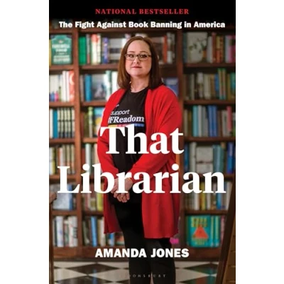 Abbildung von That Librarian: The Fight Against Book Banning in America