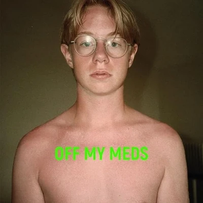 Abbildung von Off My Meds (Lp) [Vinyl LP]