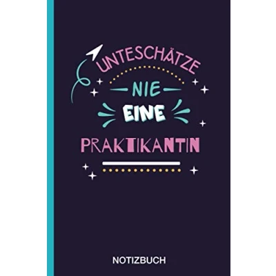 Abbildung von Unteschätze nie eine Praktikantin: A5 Notizbuch als Geschenk für Praktikantin /punktiert Geschenke zum GeburtstagGeburtstagsgeschenk Kollegin