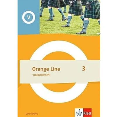 Abbildung von Orange Line 3 Grundkurs: Vokabellernheft Klasse 7 (Orange Line. Ausgabe ab 2022)