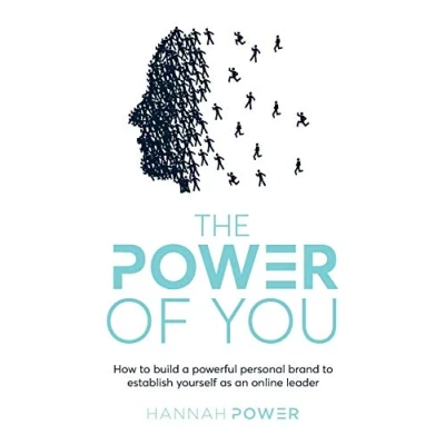 Abbildung von The Power of You: How to build a powerful personal brand establish yourself as an online leader
