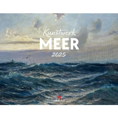 Abbildung von Kunstwerk Meer Kalender 2025, Wandkalender im Querformat (54x42 cm) Kunstkalender Impressionismus Expressionismus