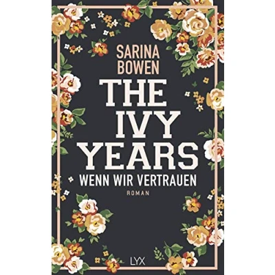 Abbildung von The Ivy Years Wenn wir vertrauen (Ivy Reihe, Band 4)