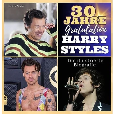 Abbildung von Die illustrierte Biografie über Harry Styles: 30 Jahre Styles. Gratulation zum Geburtstag.: Geburtstag. ... Das perfekte Geschenk für Fans statt T Shirt.