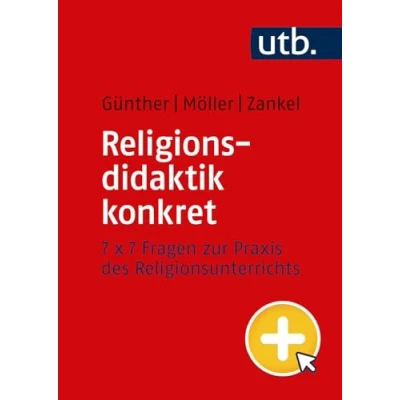 Abbildung von Religionsdidaktik konkret: 7 x Fragen zur Praxis des Religionsunterrichts
