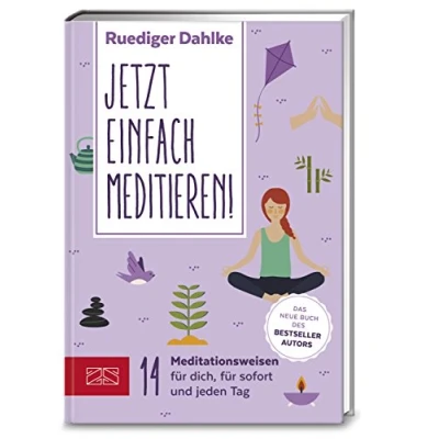 Abbildung von Jetzt einfach meditieren: 14 Meditationsweisen für dich, sofort und jeden Tag
