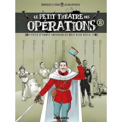 Abbildung von Le Petit Théâtre des opérations tome 02: Faits d&#039;armes impensables mais bien réels...