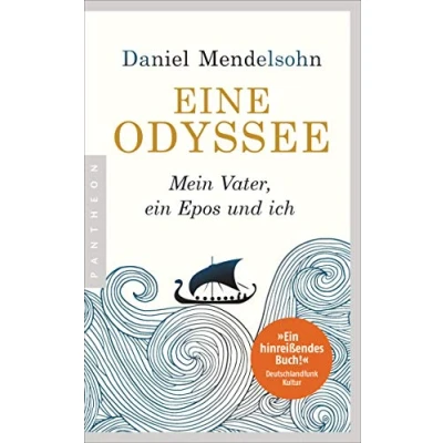 Abbildung von Eine Odyssee: Mein Vater, ein Epos und ich Der internationale Bestseller