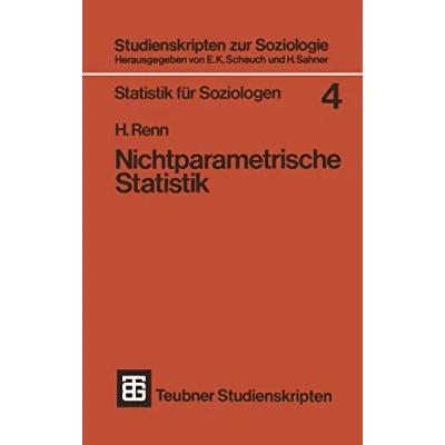 Abbildung von Nichtparametrische Statistik: Eine Einführung in die Grundlagen (Studienskripten zur Soziologie, 4, Band 4)