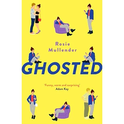 Abbildung von Ghosted: a brand new hilarious and feel good rom com for summer