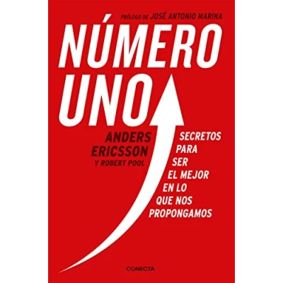 Abbildung von Numero uno / Peak: Secrets from the New Science of Expertise: Secretos para ser mejor en lo que nos propongamos: el propongamos (Conecta)
