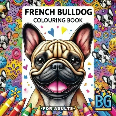 Abbildung von French Bulldog Coloring Book: for Adults (Adult Colouring Books)