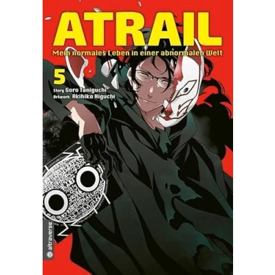 Abbildung von Atrail Mein normales Leben in einer abnormalen Welt 05