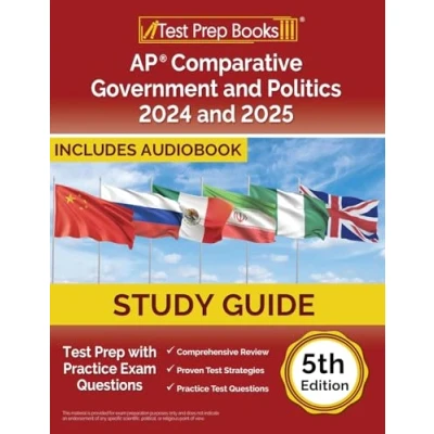 Abbildung von AP Comparative Government and Politics Study Guide 2024 2025: Test Prep with Practice Exam Questions [5th Edition]