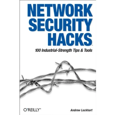 Abbildung von Network Security Hacks: Tips &amp; Tools for Protecting Your Privacy