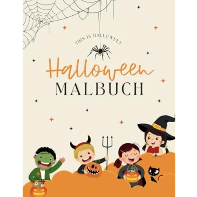 Abbildung von Großes Halloween Malbuch für Kinder ab 3 Jahren Liebevoll gestaltetes Ausmalbuch mit gruseligen und niedlichen Illustrationen Jungen ... Geistern, Vampiren, Kürbisse &amp; Hexen