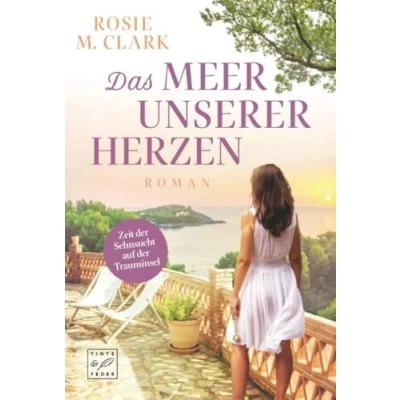 Abbildung von Das Meer unserer Herzen (Große Gefühle auf der Sonneninsel)
