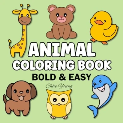 Abbildung von Bold and Easy Animal Coloring Book: Big Simple Large Print Designs for Adults, Kids Seniors (Bold &amp; Coloring)