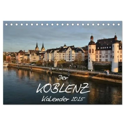 Abbildung von Der Koblenz Kalender (Tischkalender 2025 DIN A5 quer), CALVENDO Monatskalender