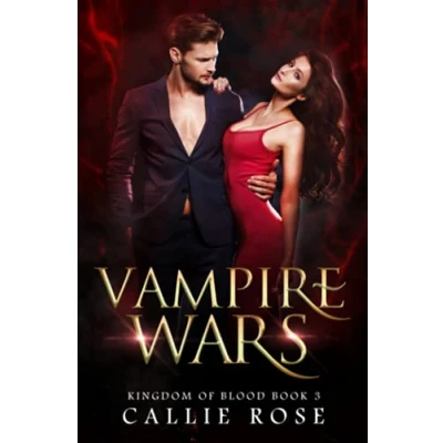 Abbildung von Vampire Wars: A Reverse Harem Romance (Kingdom of Blood, Band 3)
