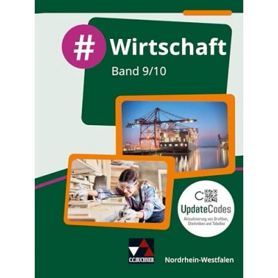 Abbildung von #Wirtschaft Nordrhein Westfalen / NRW 9/10: Wirtschaft für die Realschule, Gesamtschule und Sekundarschule (#Wirtschaft ... Sekundarschule)