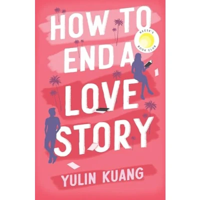 Abbildung von How to End a Love Story: hilarious and heart breaking, Reese Witherspoon Book Club pick!