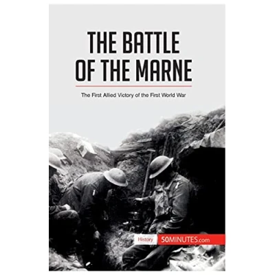 Abbildung von the Battle of Marne: First Allied Victory World War (History)