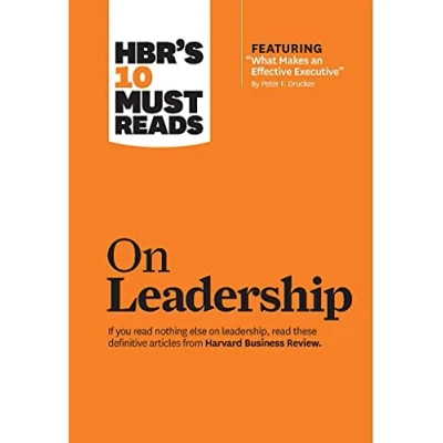 Abbildung von HBR&#039;s 10 Must Reads on Leadership (with featured article &quot;What Makes an Effective Executive,&quot; by Peter F. Drucker)