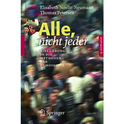 Abbildung von Alle, nicht jeder: Einfuhrung in die Methoden der Demoskopie: Einführung Demoskopie