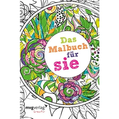 Abbildung von Das Malbuch für sie (mvgk mvg kreativ)