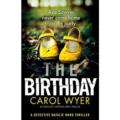Abbildung von The Birthday: An absolutely gripping crime thriller (Detective Natalie Ward Series, Band 1)