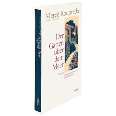 Abbildung von Der Garten über dem Meer: Roman (mare Klassiker)