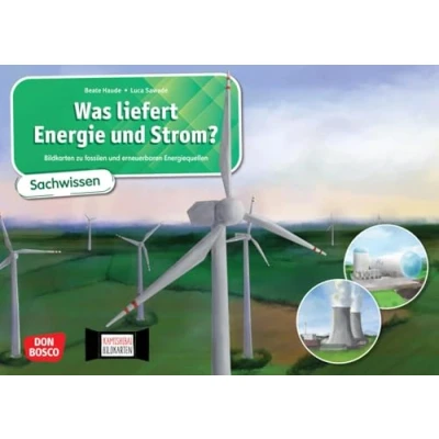Abbildung von Was liefert Energie und Strom? Bildkarten zu fossilen erneuerbaren Energiequellen. Kamishibai Bildkartenset: Entdecken Erzählen Begreifen: ... Erzähltheater (Sachwissen für das Kamishibai)