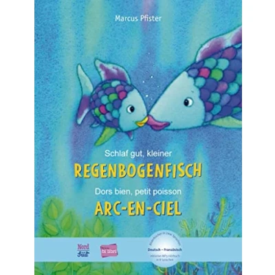 Abbildung von Schlaf gut, kleiner Regenbogenfisch: Kinderbuch Deutsch Französisch mit MP3 Hörbuch zum Herunterladen