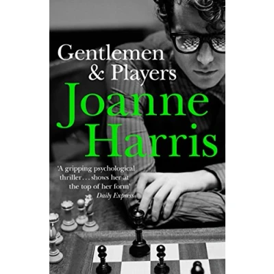 Abbildung von Gentlemen &amp; Players: the first in a trilogy of gripping and twisted psychological thrillers from bestselling author Joanne Harris