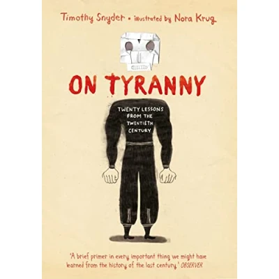 Abbildung von On Tyranny Graphic Edition: Twenty Lessons from the Twentieth Century