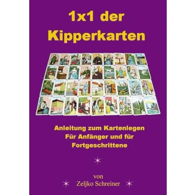 Abbildung von 1x1 der Kipperkarten Anleitung zum Kartenlegen. für Anfänger und Fortgeschrittene