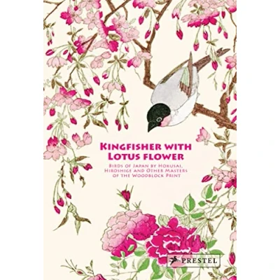 Abbildung von Kingfisher With Lotus Flower: Birds of Japan by Hokusai, Hiroshige and Other Masters the Woodblock Print