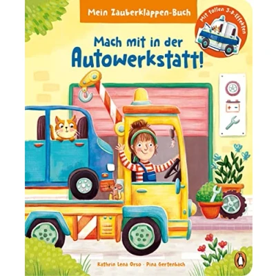 Abbildung von Mein Zauberklappen Buch Mach mit in der Autowerkstatt!: Pappbilderbuch 3 D Klappen für Kinder ab 30 Monaten