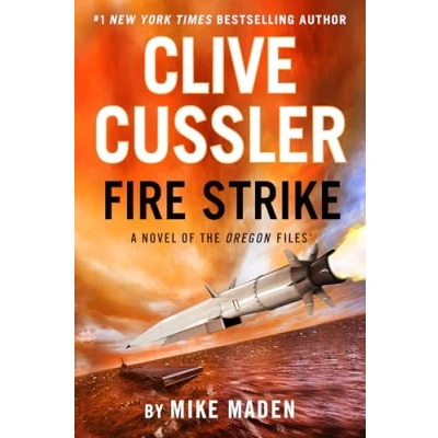 Abbildung von Clive Cussler Fire Strike (The Oregon Files, Band 17)