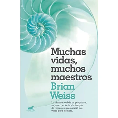 Abbildung von MUCHAS VIDAS, MUCHOS MAESTROS(NUEVA ED.): la historia real de un psiquiatra, su joven paciente y terapia regresión que cambió sus vidas para siempre. (Vergara)